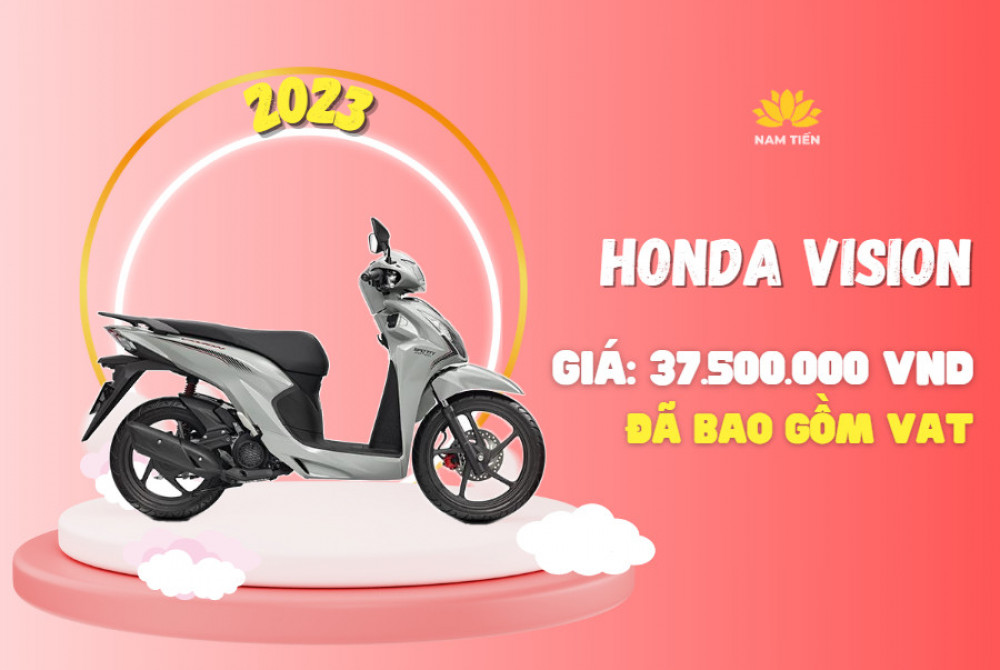 Cập nhật giá Honda Vision 2023 mới nhất tháng 3 - Xe máy Nam Tiến