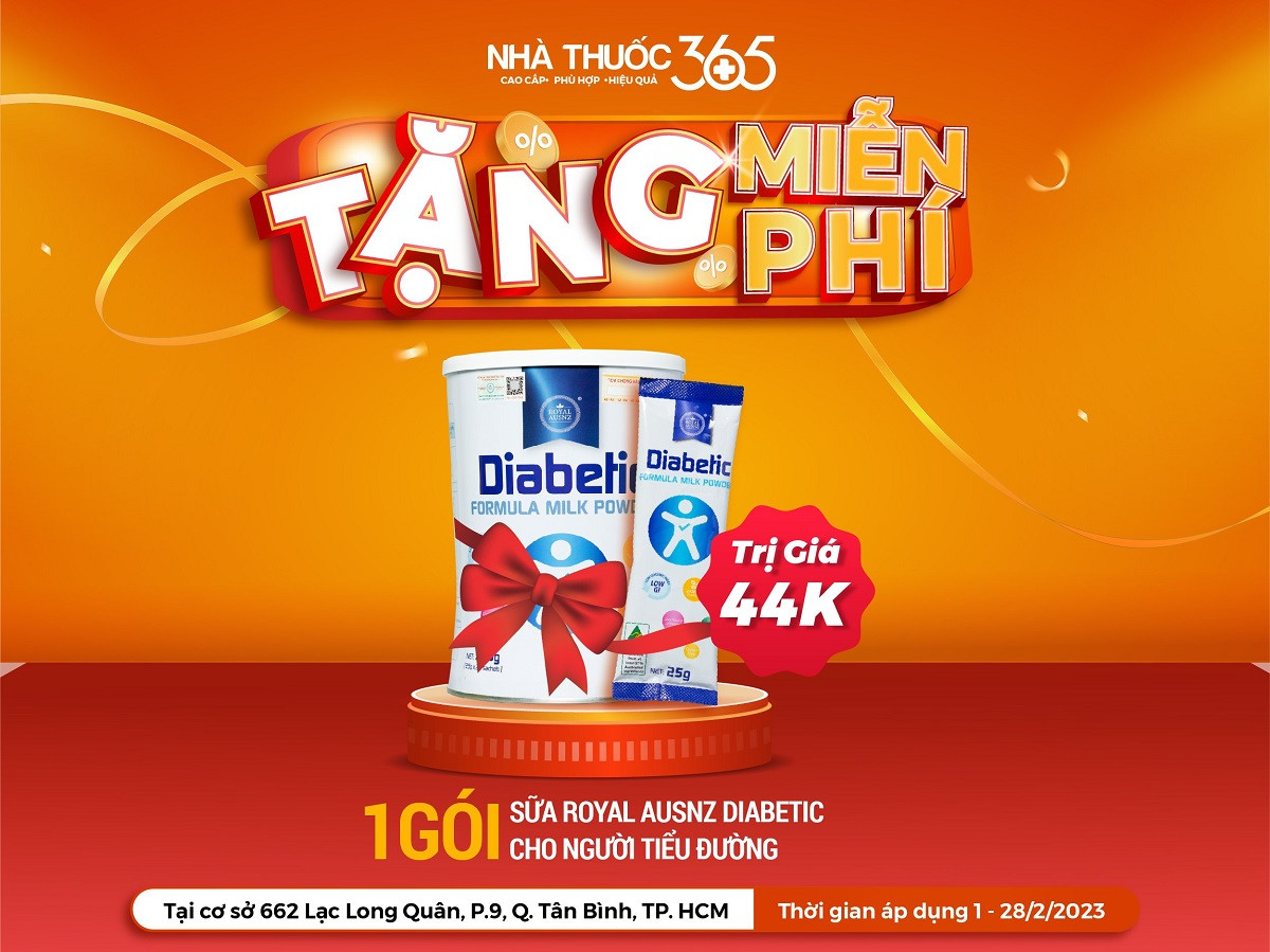 Tặng miễn phí 1 gói sản phẩm sữa Royal Ausnz Diabetic cho người tiểu đường tại Nhà thuốc 365 Sài Gòn