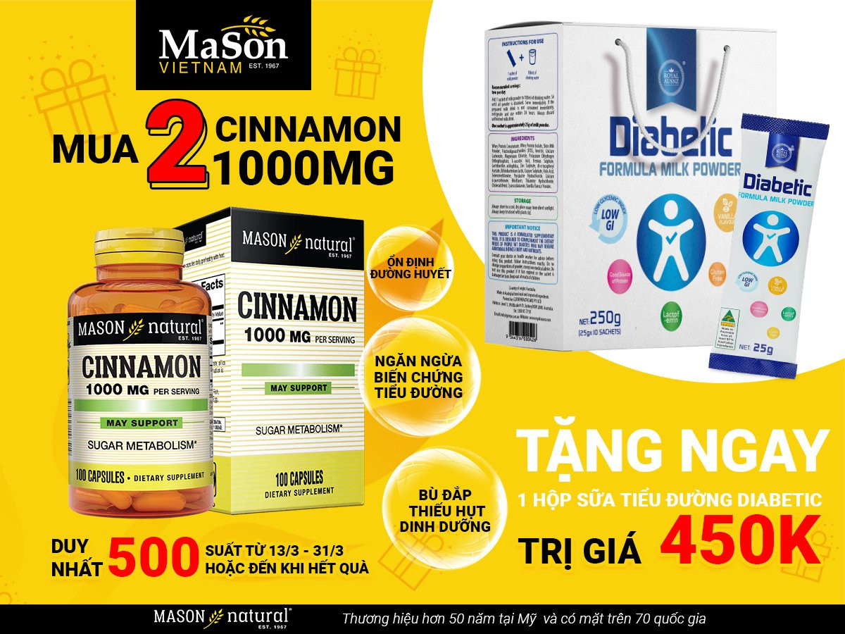 Tặng 1 hộp sữa tiểu đường Diabetic trị giá 450K – Khi mua 2 sản phẩm tiểu đường Mason Cinnamon